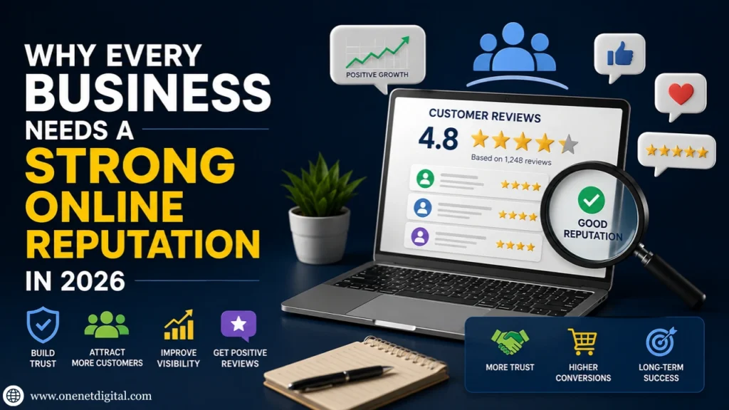 Why Every Business Needs a Reliable and Strong Online Reputation in 2026