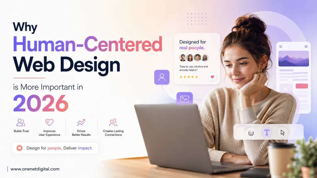 Why Human-Centered Web Design is More Important in 2026