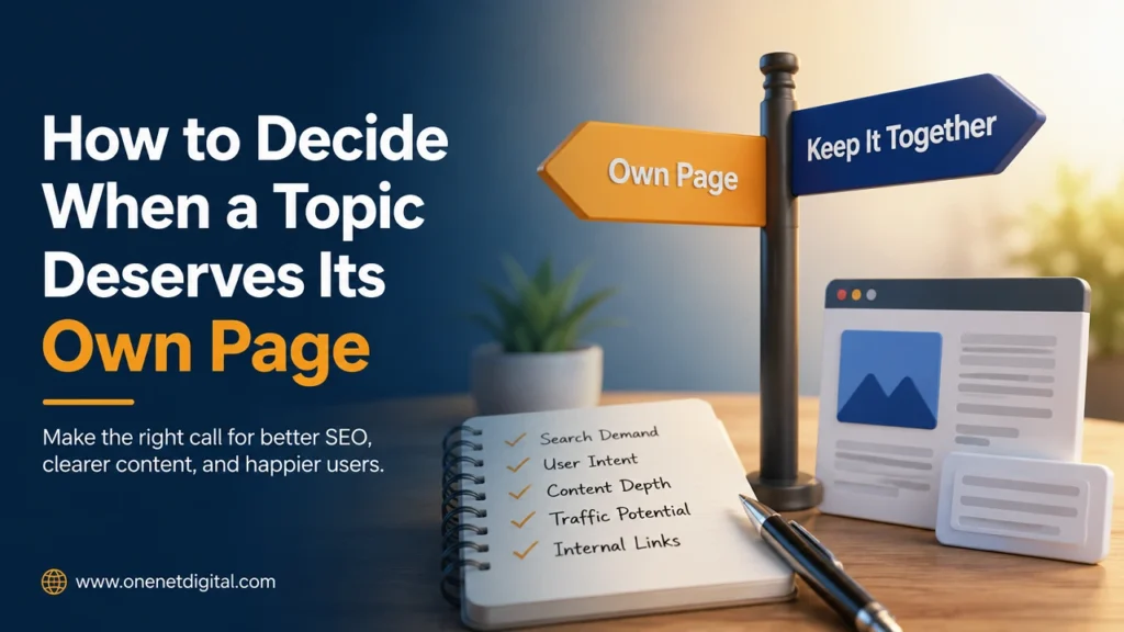 How to Decide When a Topic Deserves Its Own Page