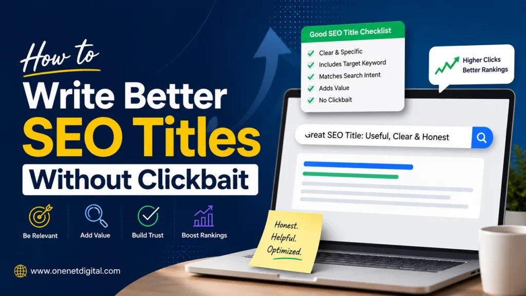 How to Write Better SEO Titles Without Clickbait