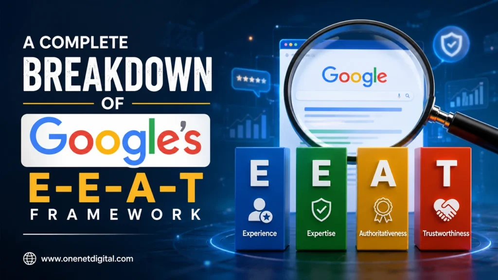 A Complete Breakdown of Google’s E-E-A-T Framework